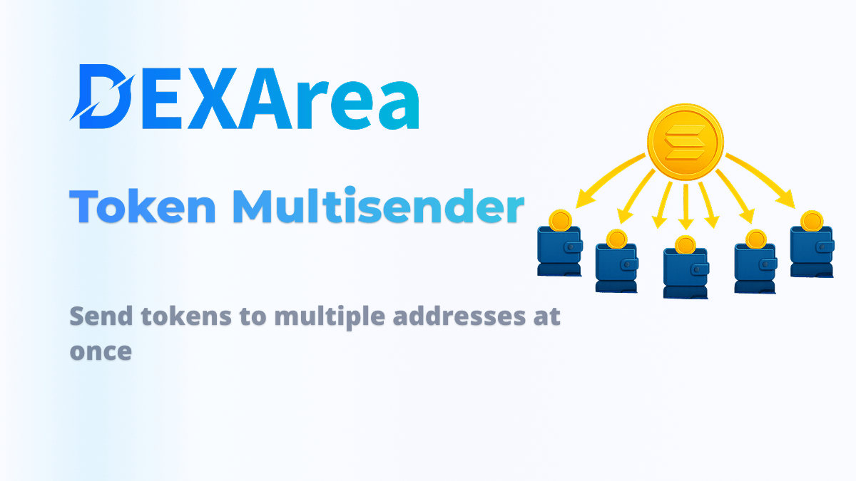Multi Token Solana Token Multisender | Airdrop Tokens to Multiple Wallets | DEXArea